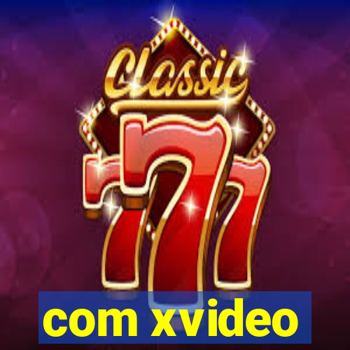 com xvideo