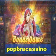 popbracassino