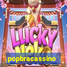 popbracassino