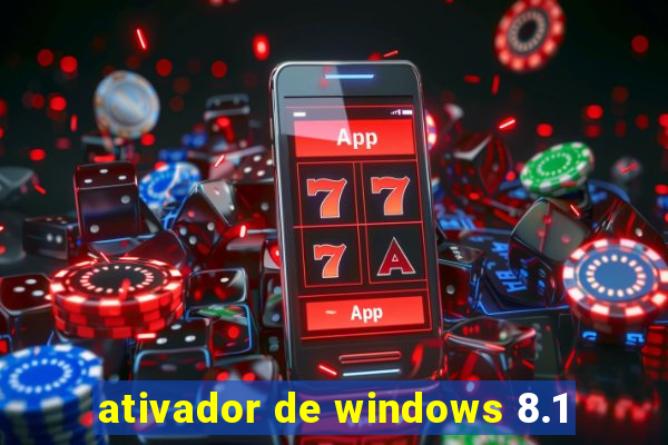 ativador de windows 8.1