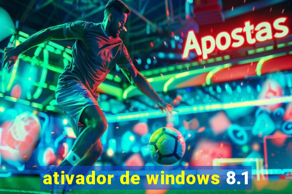 ativador de windows 8.1