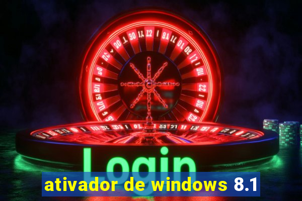 ativador de windows 8.1