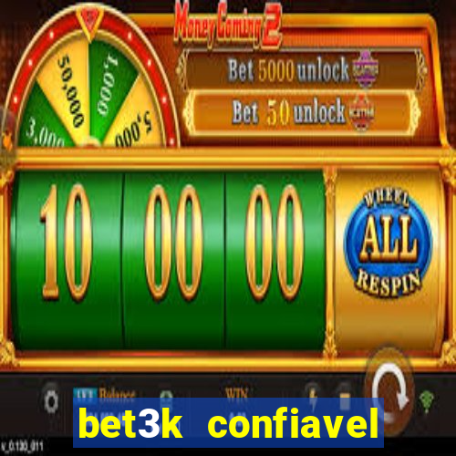 bet3k  confiavel