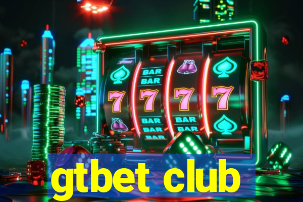 gtbet club