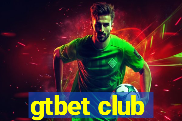 gtbet club