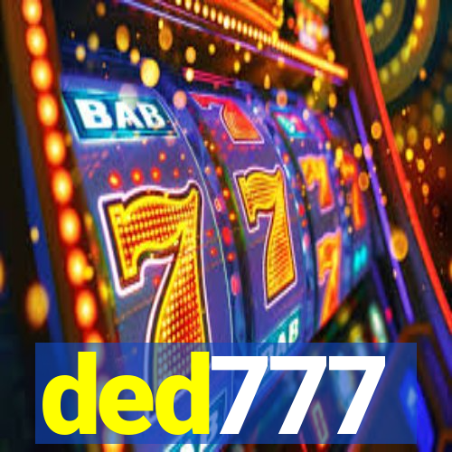 ded777