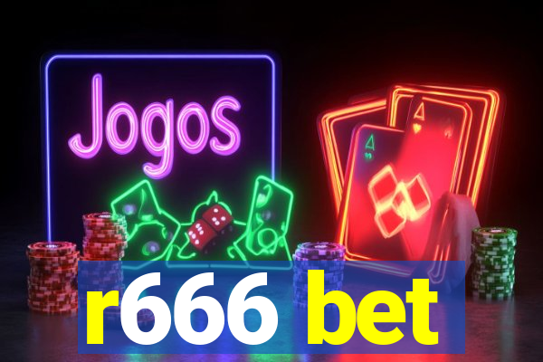 r666 bet