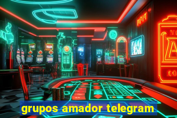 grupos amador telegram