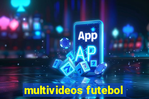 multivideos futebol