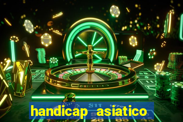 handicap asiatico 0.0 0.5