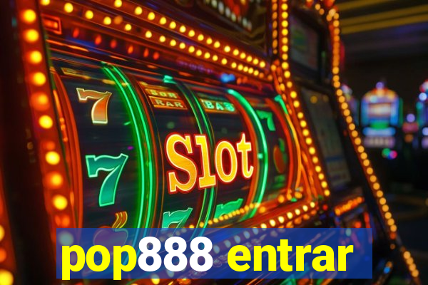 pop888 entrar