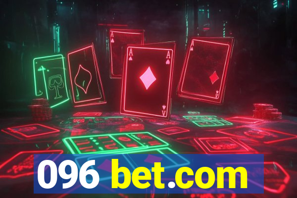 096 bet.com