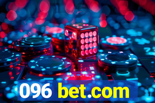 096 bet.com