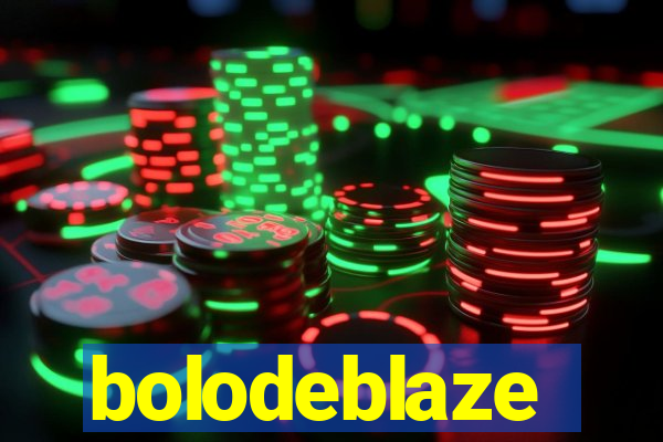 bolodeblaze