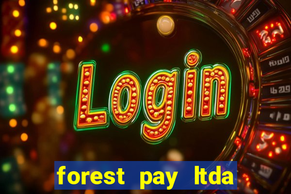 forest pay ltda plataforma de jogos