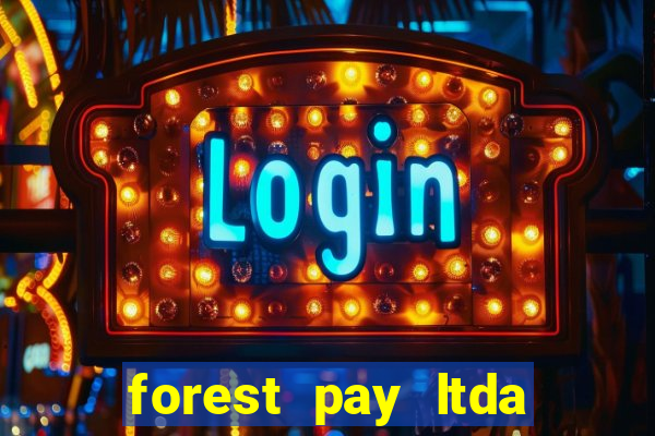 forest pay ltda plataforma de jogos