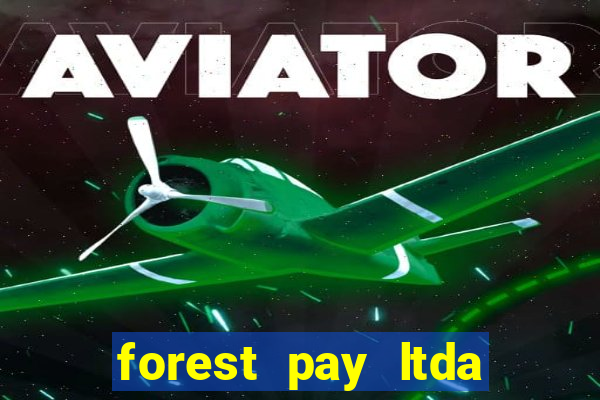 forest pay ltda plataforma de jogos