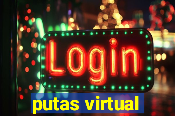 putas virtual