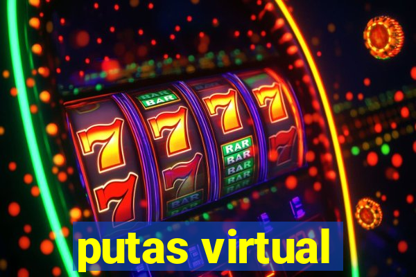 putas virtual