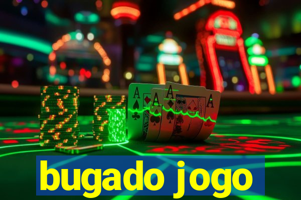 bugado jogo