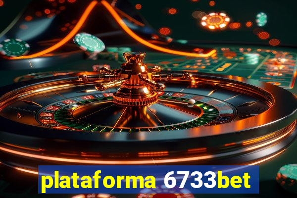 plataforma 6733bet