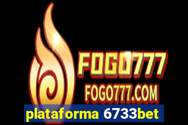 plataforma 6733bet