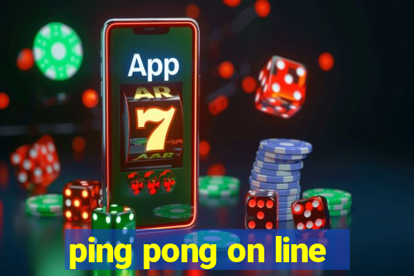 ping pong on line