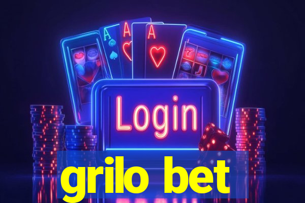 grilo bet