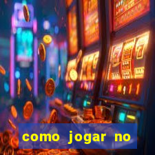 como jogar no tigre sem depositar