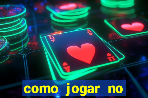 como jogar no tigre sem depositar