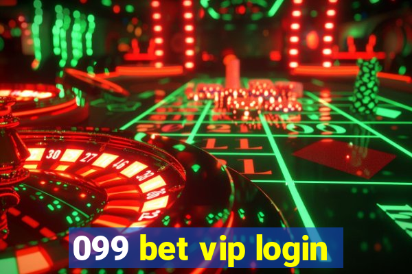 099 bet vip login