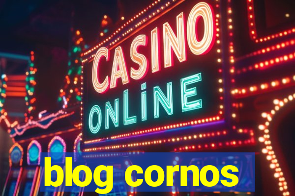 blog cornos