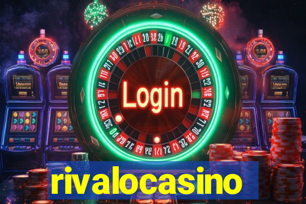 rivalocasino