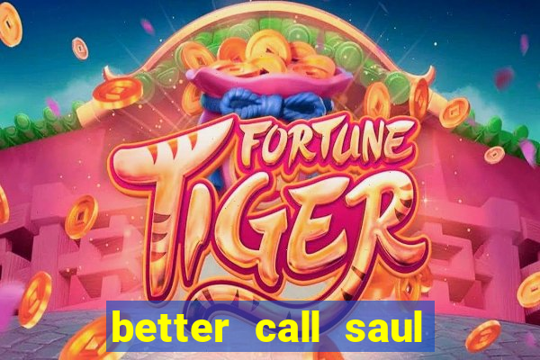 better call saul torrent dublado