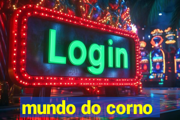 mundo do corno