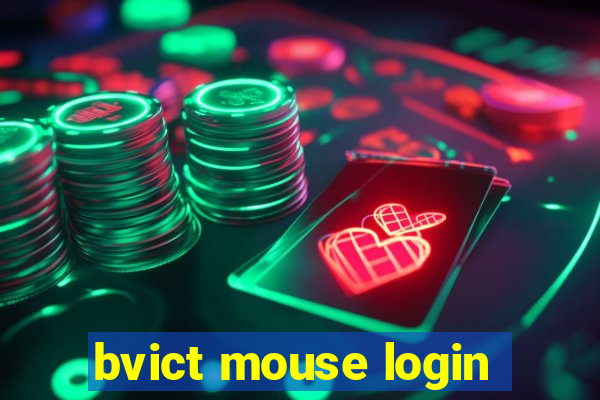 bvict mouse login