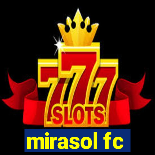 mirasol fc