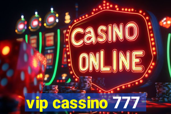 vip cassino 777