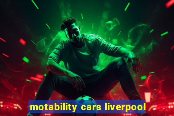 motability cars liverpool