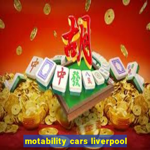 motability cars liverpool