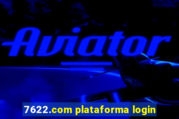 7622.com plataforma login