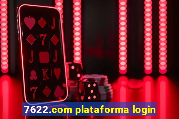 7622.com plataforma login