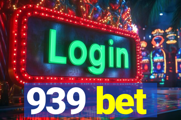 939 bet