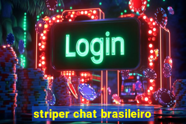 striper chat brasileiro