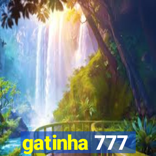 gatinha 777