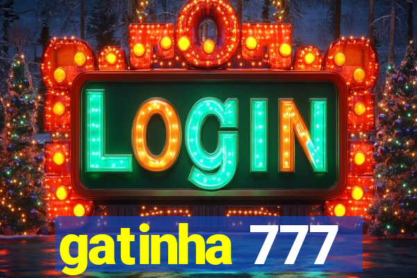 gatinha 777