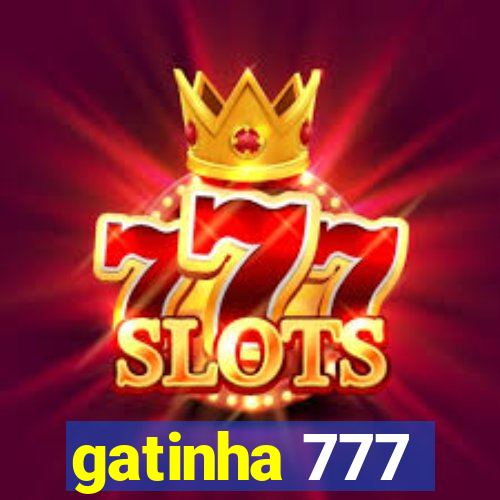 gatinha 777