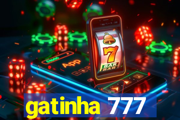 gatinha 777