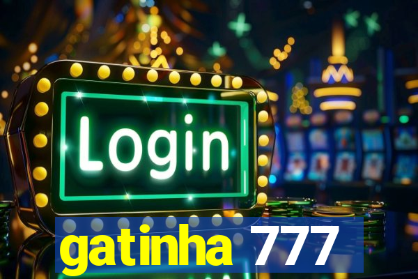 gatinha 777