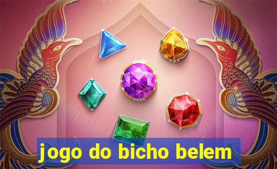 jogo do bicho belem